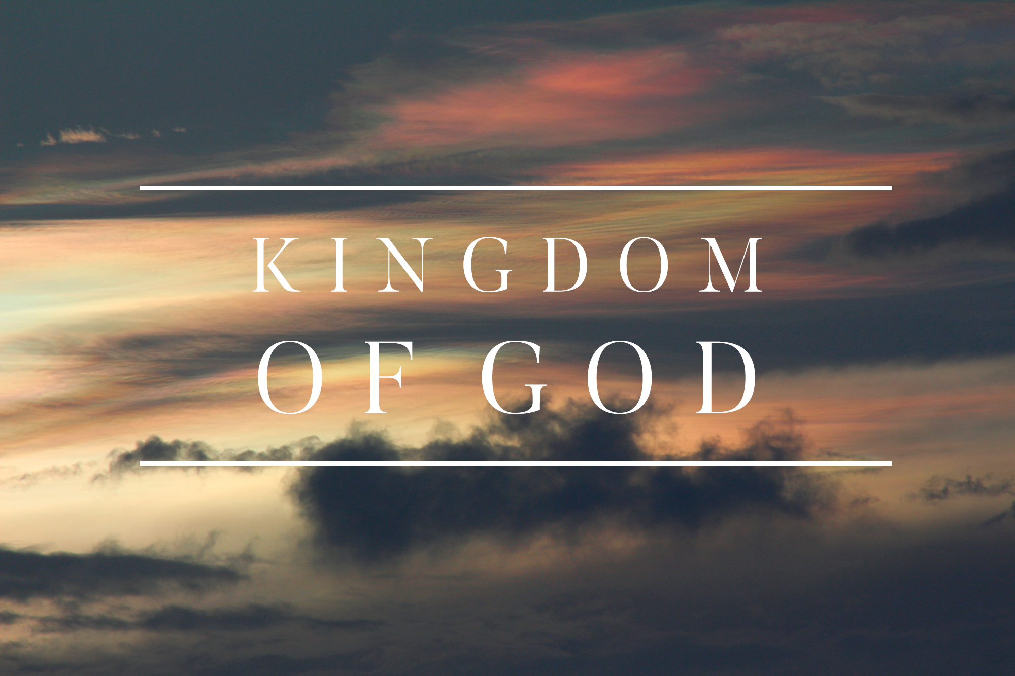 What Is The Kingdom Of God First Baptist Church Fairdale